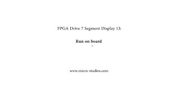 FPGA Drive 7 Segment Display 13