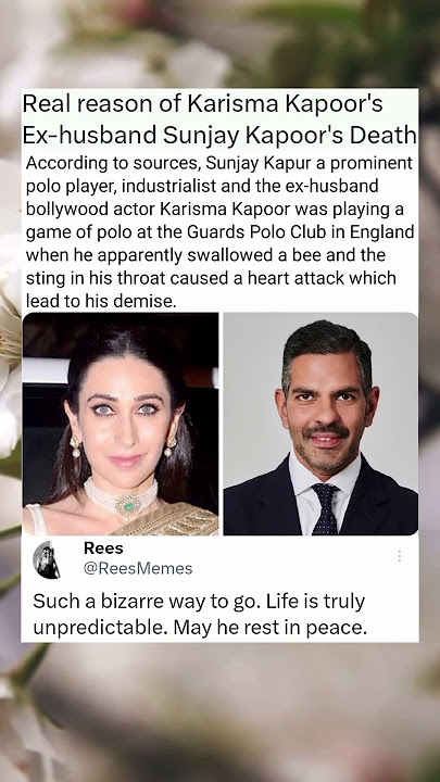 Real Reason How Karisma Kapoor's Ex-Husband Sunjay Kapoor Died