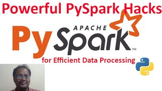 PySpark hacks for efficient data processing