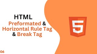 Mastering HTML Preformated & Horizontal Rule Tag & break tag Tutorial  | Upgrade Skill