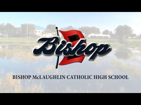 2020 Introduction to Bishop McLaughlin Catholic High School