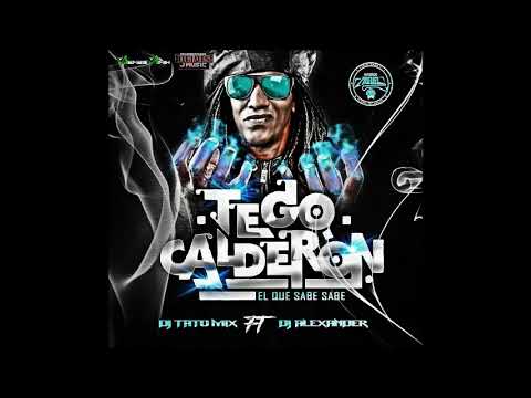 Tego Calderon Al Estilo De  Dj Alexander Aduo Con Su Conpinche Dj TaTo Mix