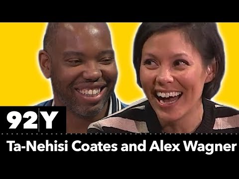 Ta-Nehisi Coates and Alex Wagner: What does it mean to be black 