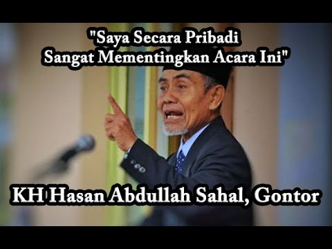 KH Hasan Abdullah Sahal, Gontor: "Saya Secara Pribadi Sangat Mementingkan Acara Ini"