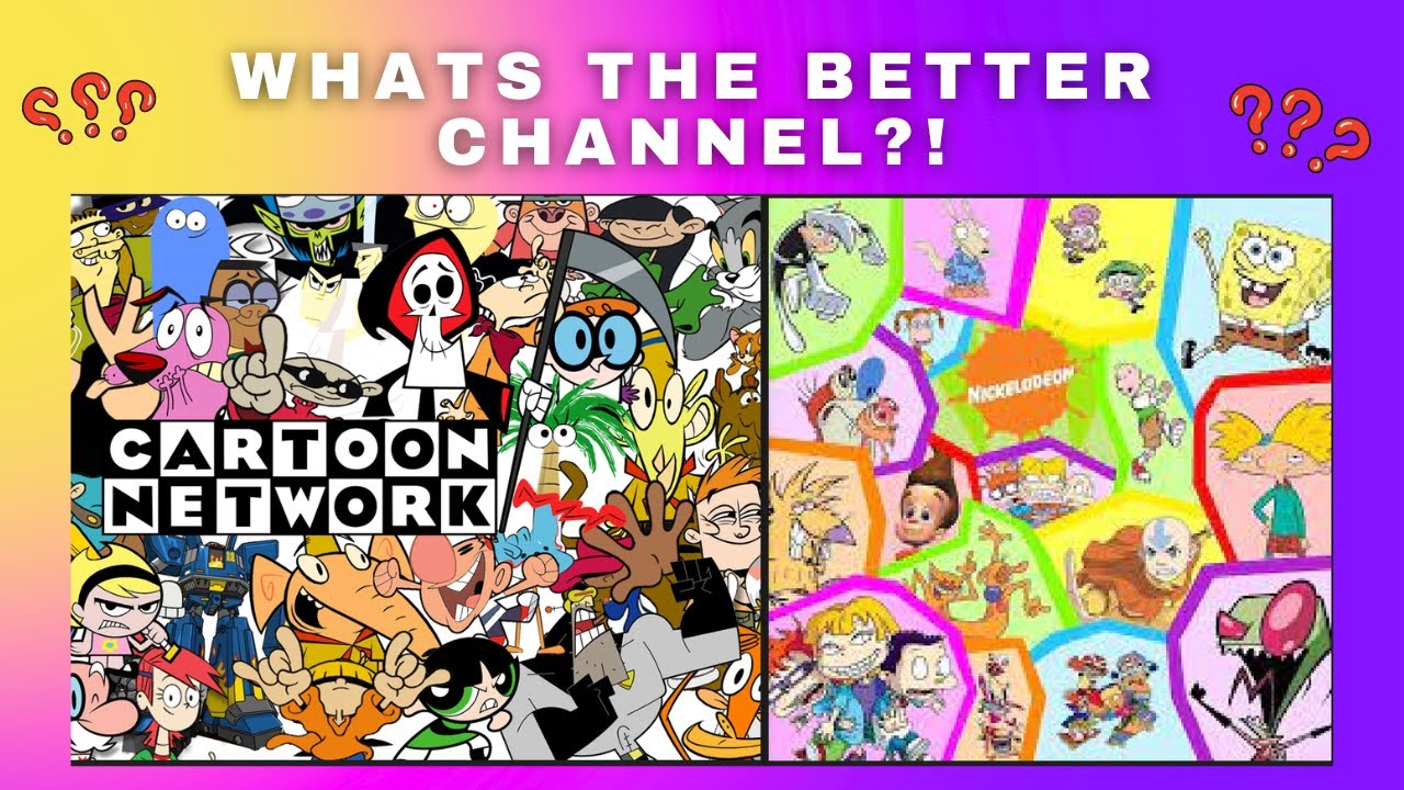 CARTOON NETWORK Vs NICKELODEON What s The Greatest Channel YouTube CARTOON NETWORK Vs NICKELODEON What s The Greatest Channel YouTube