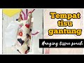 DIY HANGING TISSUE POUCH | pouch gantung tisu kering