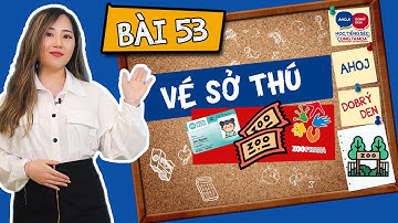 Học tiếng Séc cùng Tamda - Bài 53 - Vé sở thú