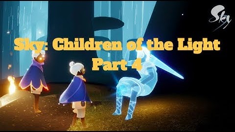 Hidden Forest 2 | Sky: Children of the Light Gameplay | Walkthrough | No Commentary | Part 4