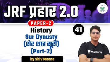 NTA UGC NET 2021 | History by Shiv Meena | Sur Dynasty (Sher Shah Suri) (Part-2)