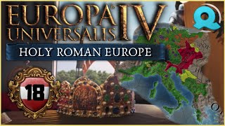 CASUAL 5 WARS! | Europa Universalis IV [1.30] EMPEROR - AUSTRIA INTO HOLY ROMAN EUROPE #18