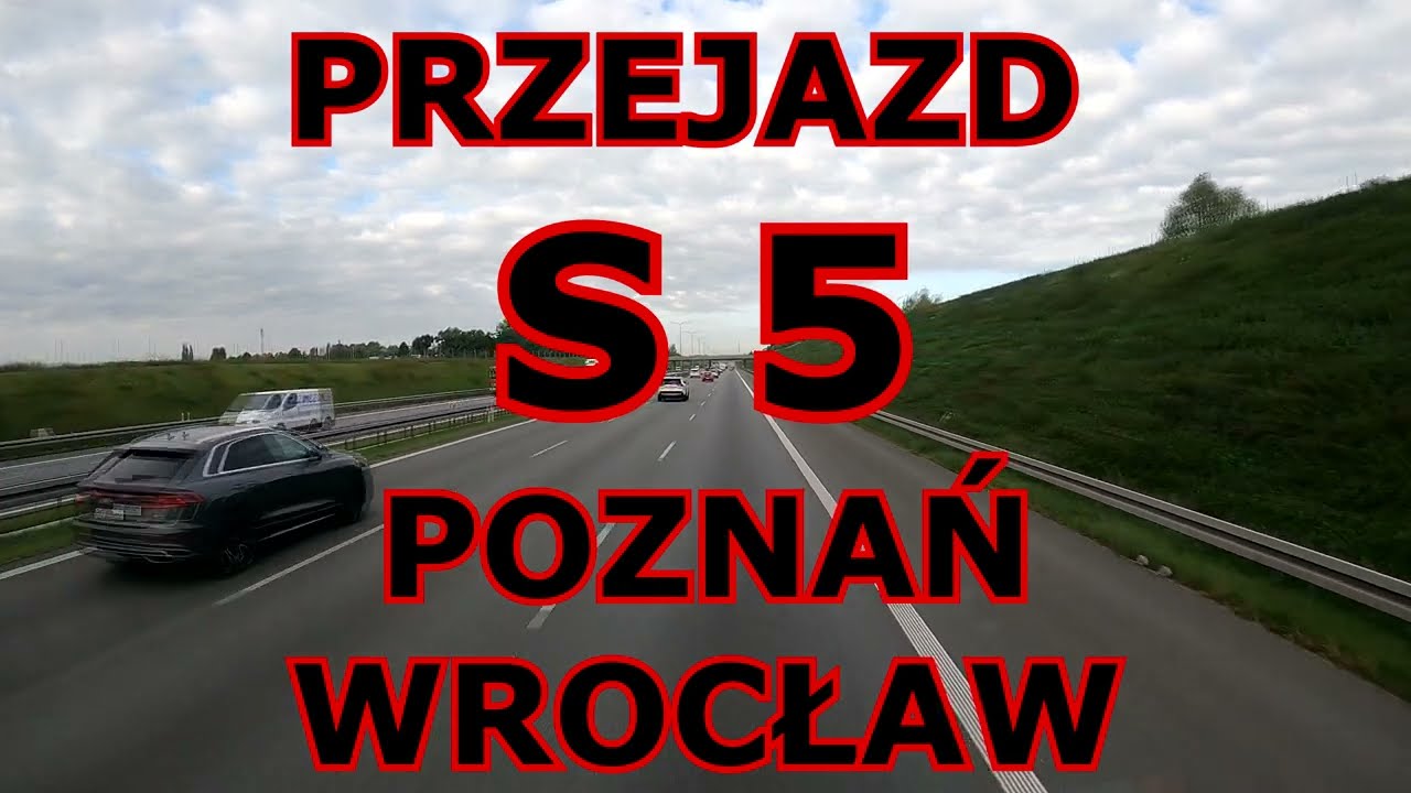 PRZEJAZD S5 POZNAŃ - WROCŁAW