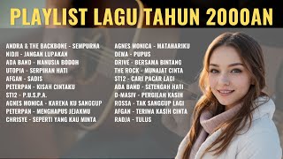 Lagu Hit Indonesia Tahun 2000an | Ada Band, Nidji | Afgan | Peterpan | Dewa | Agnes Monica