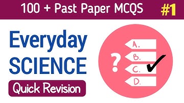 Top 100 Everyday Science MCQS for Competitive Exams | Science Quiz Questions & Answers |Science Quiz