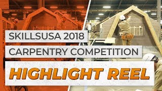 SkillsUSA 2018 Carpentry Competition Highlight Reel -- New Foundations