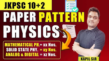 jkpsc 10 + 2 paper pattern | jkpsc physics lecturer | jkpsc lecturer preparation | ninjaprep