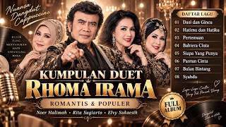 BEST RHOMA IRAMA DUETS COLLECTION 🔥 Noer Halimah, Rita Sugiarto & Elvy #RhomaIrama