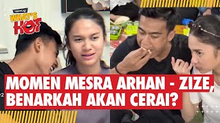 Momen Mesra Arhan Pratama - Zize, Kini Diketahui Akan Cerai - Sudah Sidang Pertama