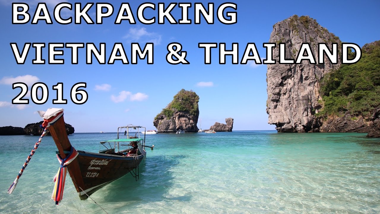 BACKPACKING VIETNAM & THAILAND 2016 [VOLLVERSION] - MaxresDefault