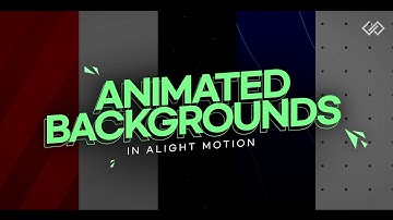 Stunning motion backgrounds in alight motion.