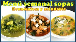 3 sopas economicas y saludables, Menú semanal sopas