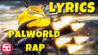 PALWORLD RAP LYRICS by JT Music - "Work Work Work" (Publié par Liza Dare)