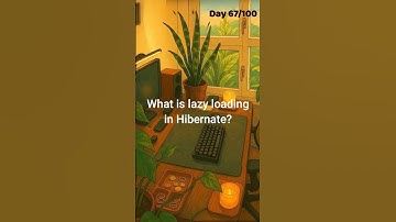 Day 67/100: What is Lazy loading in Hibernate?#100dayschallenge #interview #java