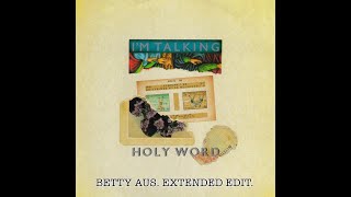 I'm Talking - Holy Word (Extended Edit)