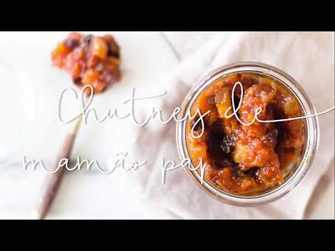 Chutney de mamão papaia - Luca na Cozinha