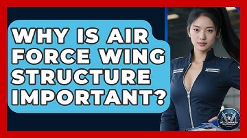 Why Is Air Force Wing Structure Important? - Sky Command Brotherhood