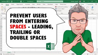 Prevent Spaces In Excel Data Entry - Leading, Trailing or Double Spaces