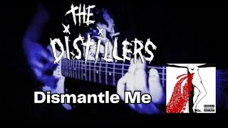 The Distillers - Dismantle Me Guitar Cover