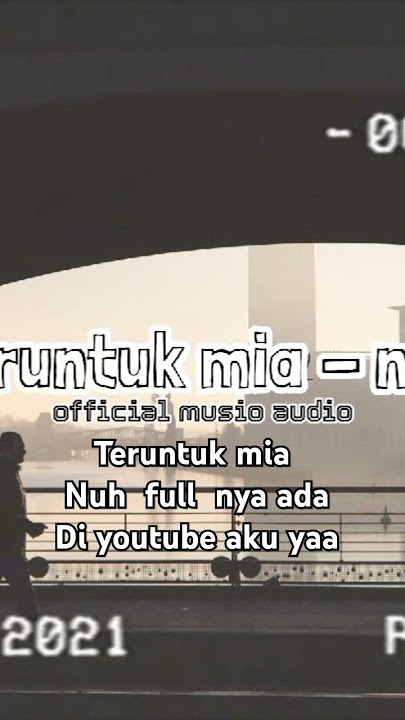 Download lagu lagu teruntuk mia nuh  musik audio #teruntukmia #fypyoutube