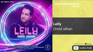 Omid Jahan - Leily ( امید جهان - لیلی )