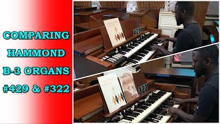 Comparing Hammond B-3 organs #429 & #322