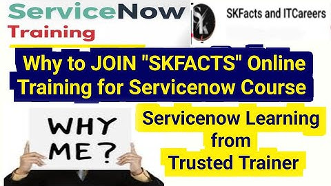 Why to JOIN "Skfacts" online training for servicenow? #skfacts #servicenow #interviewquestions