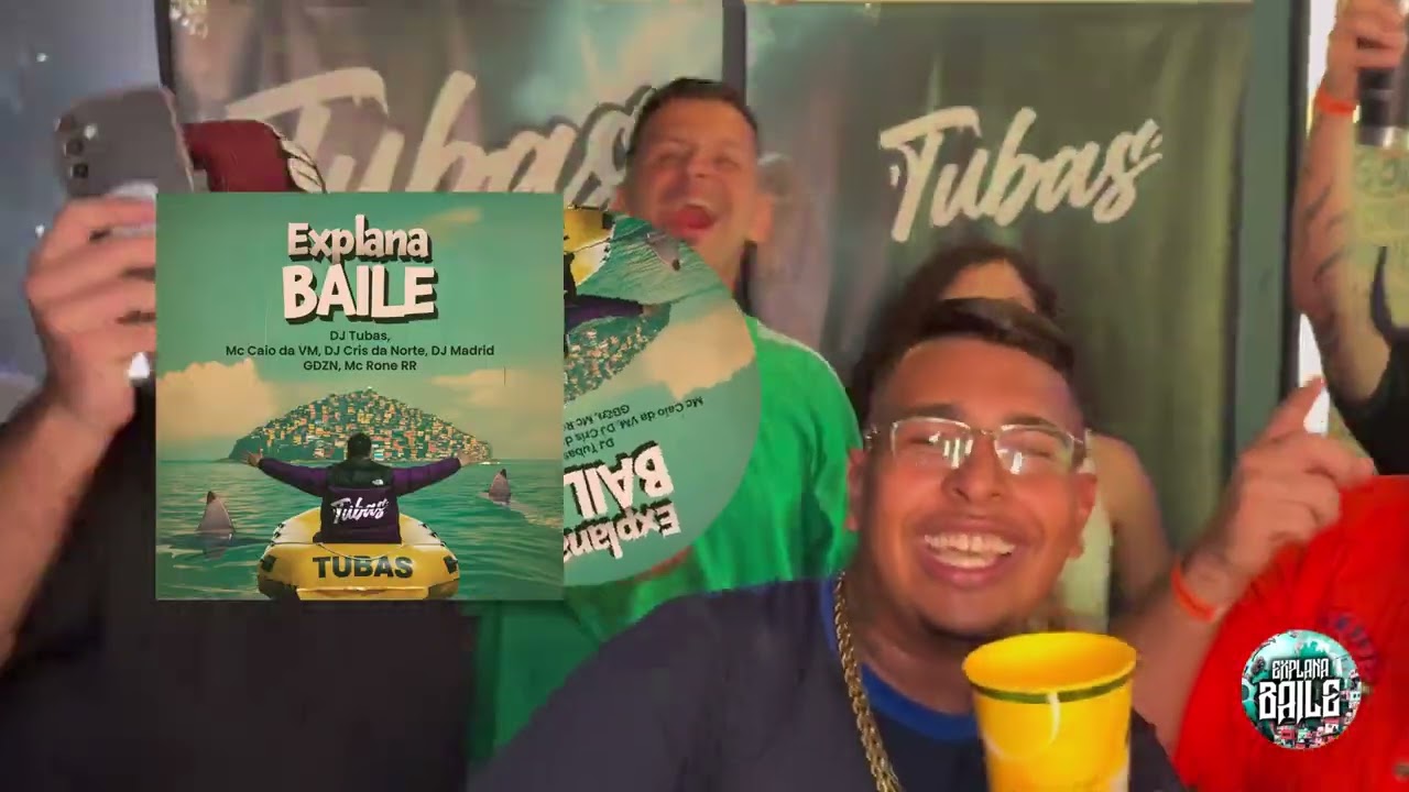 EXPLANA BAILE - DJ TUBAS, MC CAIO DA VM, DJ CRIS DA NORT, DJ MADRID, GDZN, MC RONE RR (ELETROFUNK)