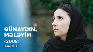 Günaydın, mələyim (2008)