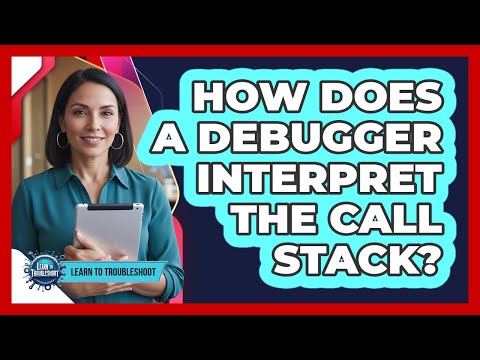 How Does a Debugger Interpret the Call Stack?