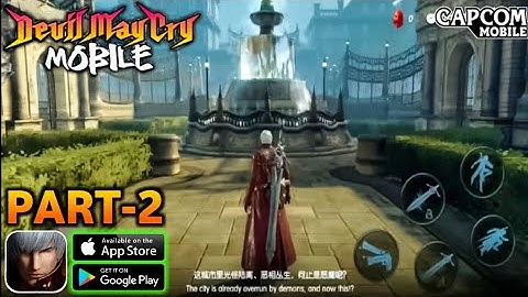 Devil May Cry Mobile RPG Beta First Gameplay Android & IOS PART 2 | DMC mobile gameplay