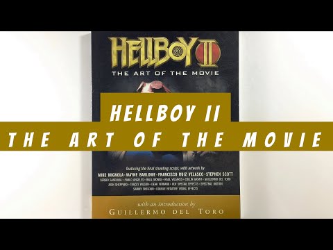 Hellboy II The Art of the Movie (flip through) Artbook - YouTube