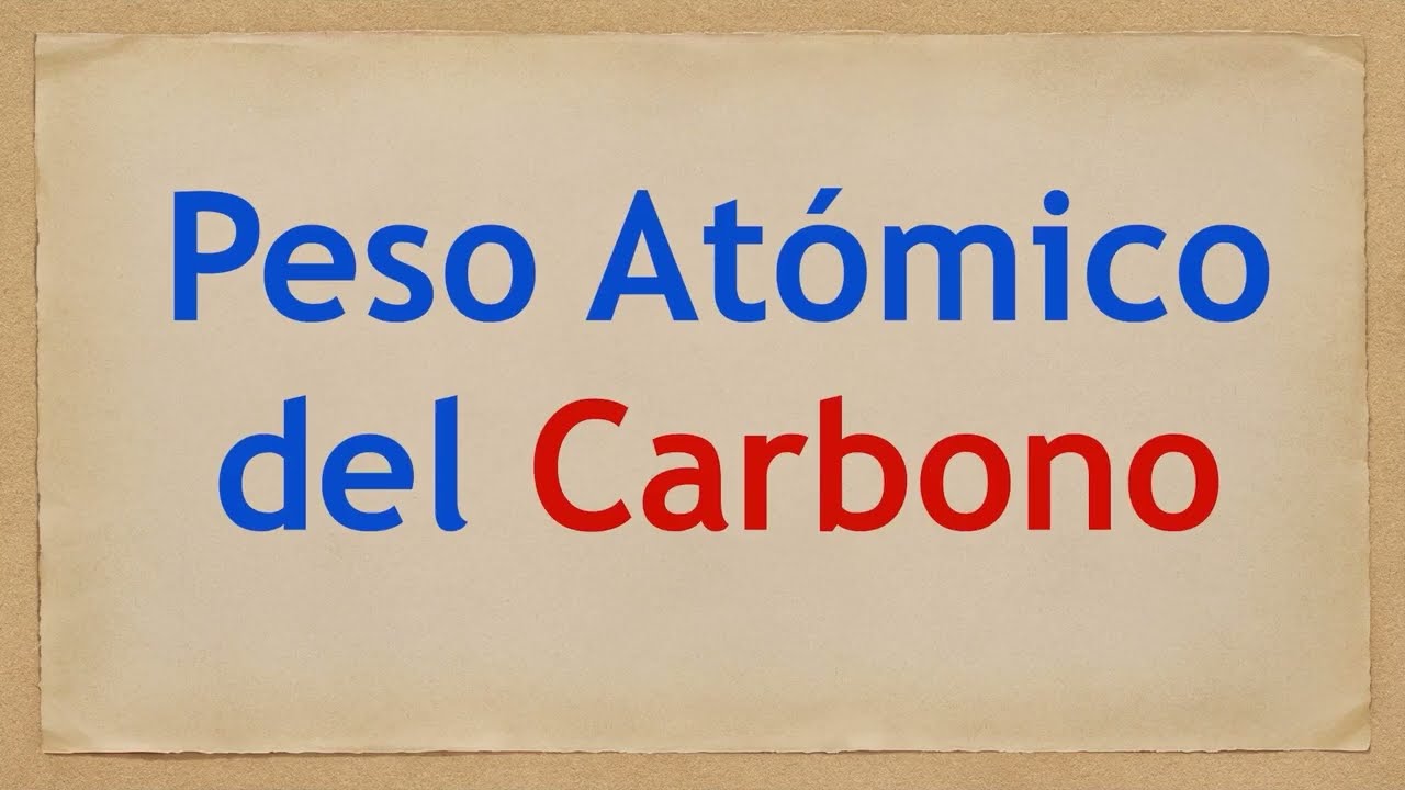 Cu l Es El Peso At mico Del CARBONO Unidades De Masa At mica UMA cu-l-es-el-peso-at-mico-del-carbono-unidades-de-masa-at-mica-uma