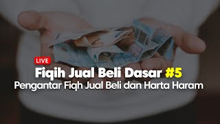 Fiqih Jual Beli #5 | Mengenal Akad