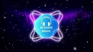 URIAS - TANTO FAZ (8D AUDIO)