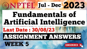 Fundamentals Of Artificial Intelligence Week 5 Assignment Answers | NPTEL