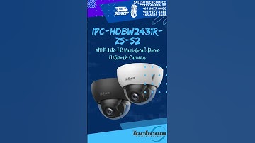 4MP Lite IR Vari-focal Dome Network Camera - IPC-HDBW2431R-ZS-S2 | Techcom Engineering Pte. Ltd