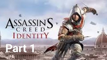Assasins Creed Identity - Gameplay Part 1 - Italy: Missions 1-3