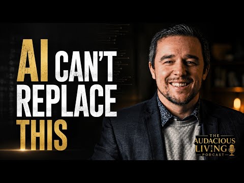Why Human Connection Still Matters in the Age of AI — Chris March | Audacious Living
