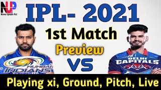 IPL 2021 1st match preview | IPL 2021 schedule, time table | MI vs DC 1st match IPL 2021, players