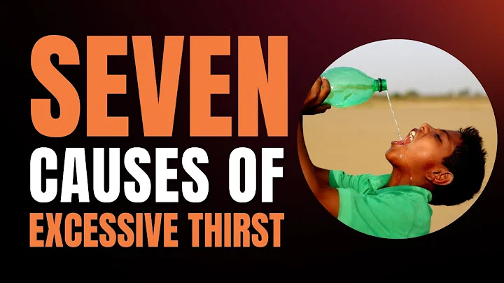 What Causes Excessive Thirst? Top Reasons for Feeling Thirsty, Beyond Diabetes & Dehydration