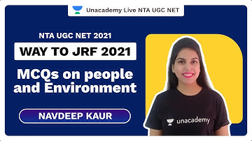 Way to JRF 2021 | MCQs on people and Environment | Navdeep Kaur | Unacademy Live